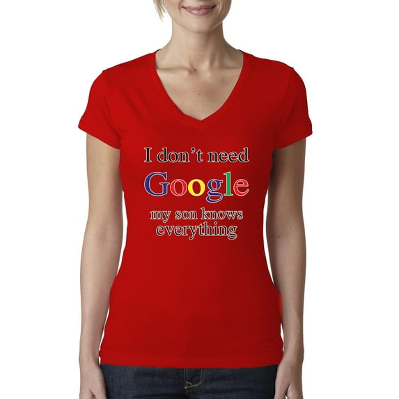 I Don't Need Google My Son Knows Everything Womens V-Neck Tee, Red, Small