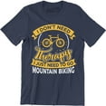 thumbnail image 1 of I Don't Need Therapy Just To Go Mountain Biking Bicycle Print Men T-Shirt, 1 of 4