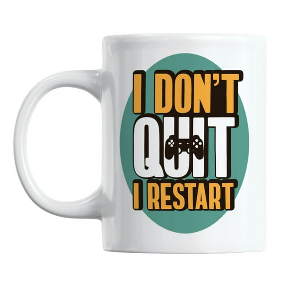 I Don't Quit, I Restart feat. Game Controller Ceramic Coffee & Tea Mug (11oz)