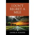 thumbnail image 1 of Pre-Owned I Don't Regret A Mile Paperback, 1 of 1