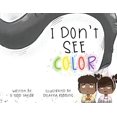thumbnail image 1 of Pre-Owned I Don't See Color Paperback, 1 of 1