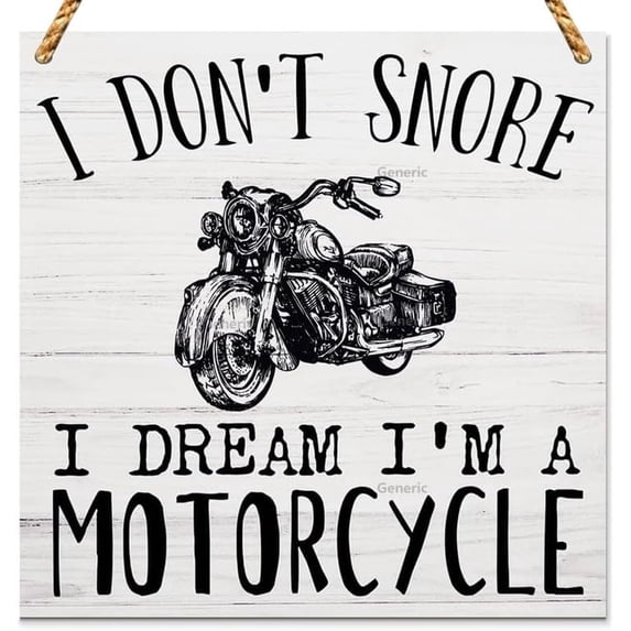 I Don't Snore Dream I'm A Motorcycle - Home Decor Signs,Decorative Signs & Plaques,Wooden Signs,Motivational Office Decor,Office Gifts,Social Worker Gifts Wood Sign Wooden Wall Decor 5 * 5 inch