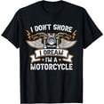 thumbnail image 1 of I Don't Snore I Dream I'm A Motorcycle Funny Motorcycle T-Shirt, 1 of 3