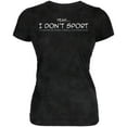 thumbnail image 1 of I Don't Sport Funny Juniors Soft T Shirt Charcoal Black Triblend SM, 1 of 1