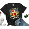 thumbnail image 1 of I Don't Think So Homey Don't Play That Vintage T Shirt, Hoodie, Sweatshirts, 1 of 2