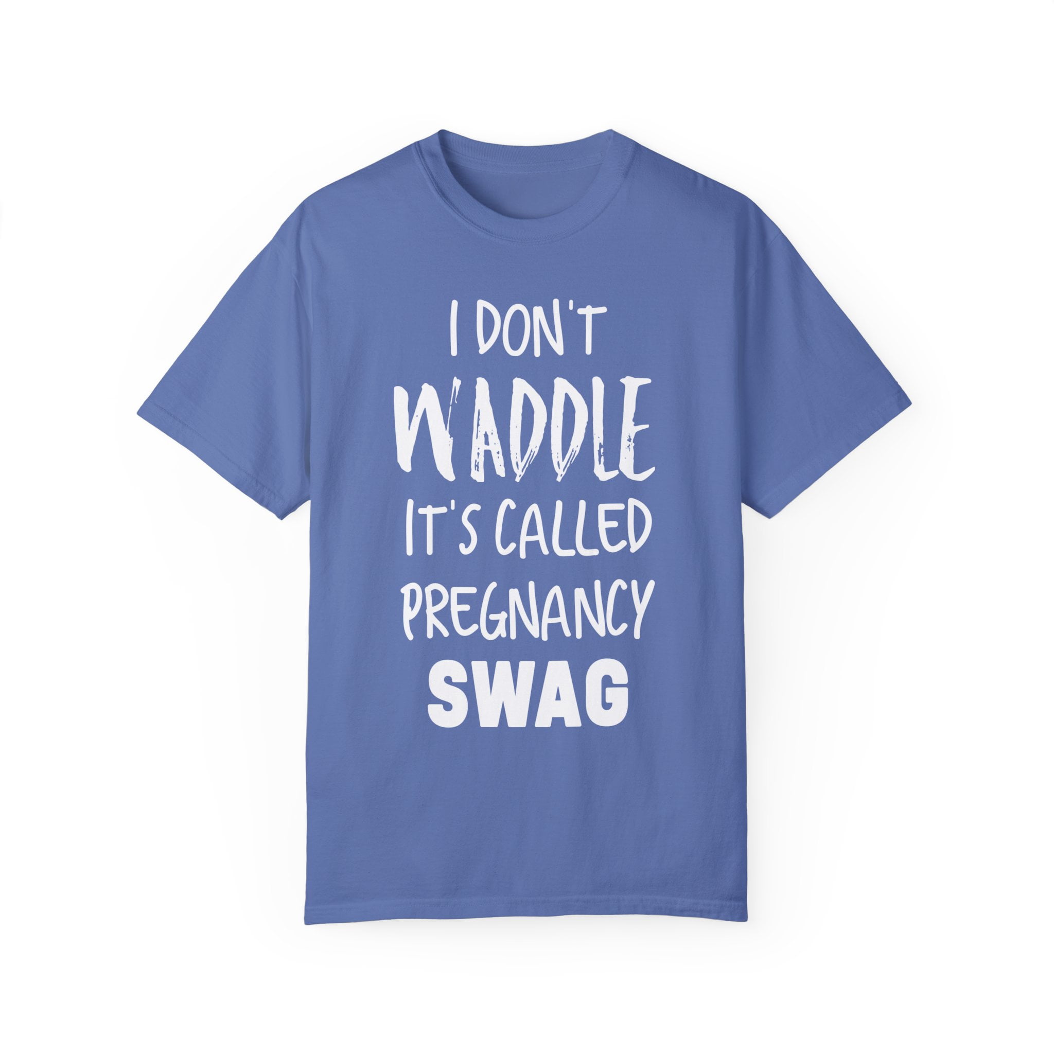 Womens I Don't Waddle It's Called Pregnancy Swag Womens I Don't Waddle It's Called Pregnancy Swag