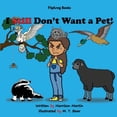 thumbnail image 1 of I Don't Want a Pet! I Still Don't Want a Pet!, Book 2, (Paperback), 1 of 1