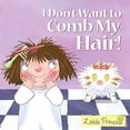 thumbnail image 1 of Pre-Owned I Don't Want to Comb My Hair! Paperback, 1 of 1