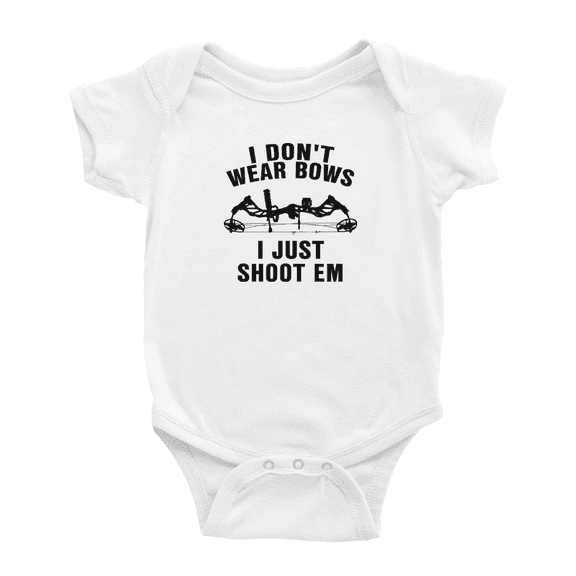 I Don't Wear Bows I Just Shoot Em Funny Announcement Baby Bodysuit Unisex