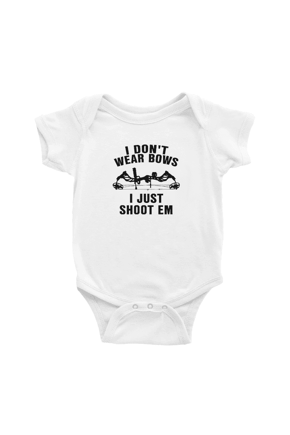 I Don't Wear Bows I Just Shoot Em Funny Announcement Baby Bodysuit Unisex