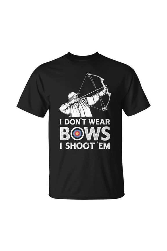 I Don't Wear Bows I Shoot Them Archery Graphic Tee Unisex Adult Cotton Casual Bow Hunting Sports T-Shirt for Archers, Size S, Color Black
