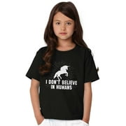 I Dont Believe in Humans Unicorn Girls Kids T Shirt Tees Teen Brisco Brands L