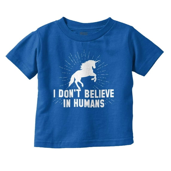I Dont Believe in Humans Unicorn Youth T Shirt Tee Girls Infant Toddler Brisco Brands 12M