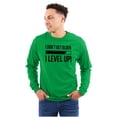 thumbnail image 1 of I Dont Get Older I Level Up Gamer Long Sleeve TShirt Men Women Brisco Brands L, 1 of 6