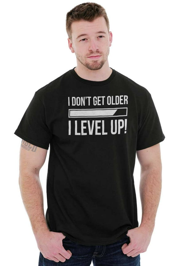 I Dont Get Older I Level Up Gamer Men's Graphic T Shirt Tees Brisco Brands L