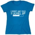 thumbnail image 1 of I Dont Get Older I level up Sarcastic Humor Novelty Funny Women's Casual Tees, 1 of 3