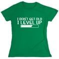 thumbnail image 1 of I Dont Get Older I level up Sarcastic Humor Novelty Funny Women's Casual Tees, 1 of 3