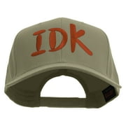 I Dont Know Embroidered Solid Cotton Twill Pro Style Cap - Khaki OSFM