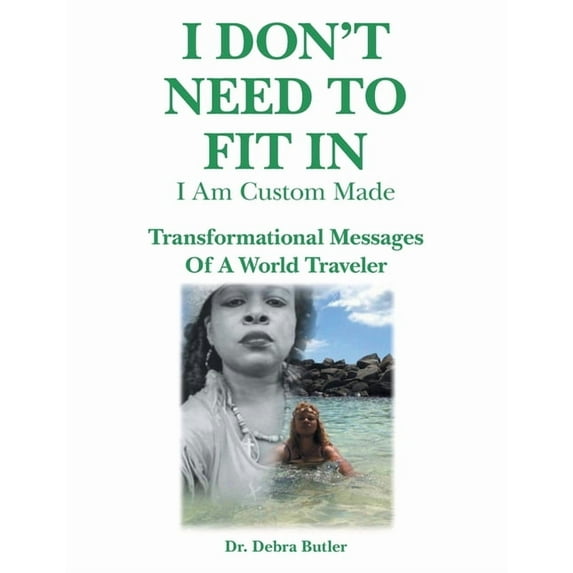 I Don't Need to Fit In: I Am Custom Made, (Paperback)