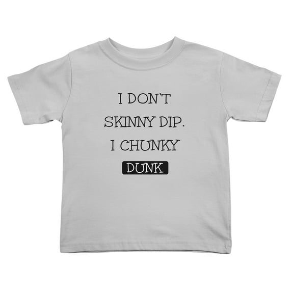 I Dont Skinny Dip I Chunky Dunk Cute Toddler T-Shirts for Boys Girls (Gray, 3T)