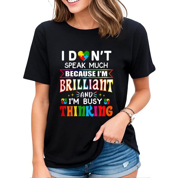 I Dont Speak Much Brilliant Autism Autistic Boys Girls Gift T-Shirt Black Small