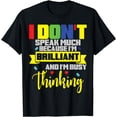 thumbnail image 1 of I Dont Speak Much Brilliant Autism Autistic Gifts T-Shirt, 1 of 4