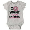 thumbnail image 1 of I Donut Want to Do Anything Funny Pun Romper Boys or Girls Infant Baby Brisco Brands NB, 1 of 7