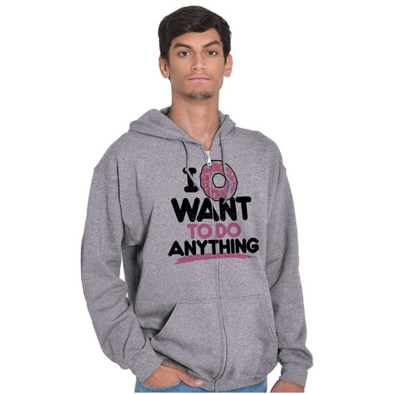 I Donut Want to Do Anything Funny Pun Unisex Fleece Graphic Zip Up Hoodie Brisco Brands 3X