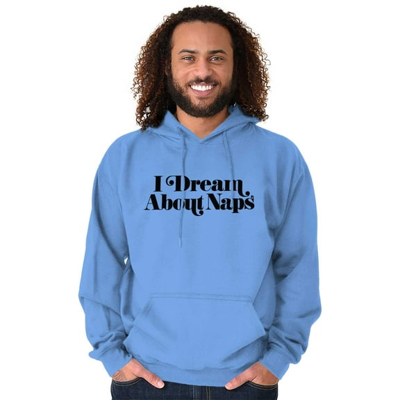 I Dream About Naps Lazy Day Unisex Plus Fleece Graphic Hoodie Brisco Brands 2X