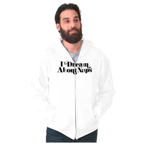 I Dream About Naps Lazy Day Zip Up Hoodie Men's Women's Brisco Brands M