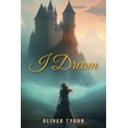 thumbnail image 1 of I Dream, (Paperback), 1 of 1