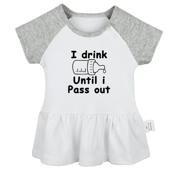 I Drink Until I Pass Out Funny Dresses For Baby, Newborn Babies Skirts, Infant Princess Dress, 0-24M Kids Graphic Clothes (Gray Raglan Dresses, 0-6 Months)
