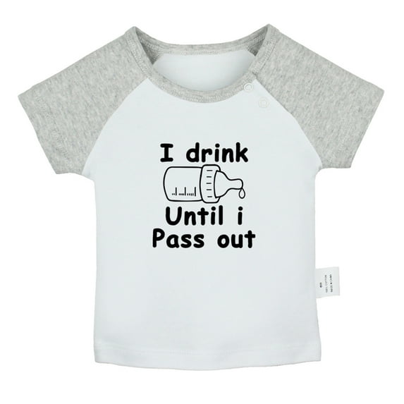 I Drink Until I Pass Out Funny T shirt For Baby, Newborn Babies T-shirts, Infant Tops, 0-24M Kids Graphic Tees Clothing (Short Gray Raglan T-shirt, 12-18 Months)