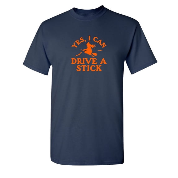 I Drive Sarcastic Humor Graphic Novelty Super Soft Ring Spun Funny T Shirt