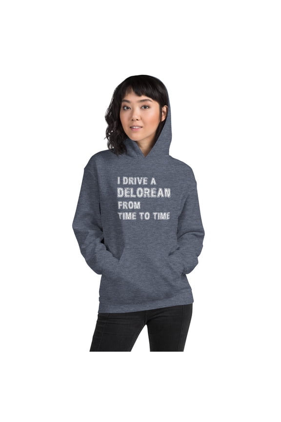 I Drive a DeLorean from Time To Time Unisex Hoodie, Back to the Future Inspired ShirtUnisex Hoodie (Heather Sport Dark Navy, XL)
