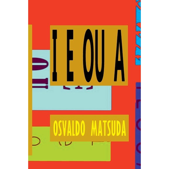 I E Ou A, (Paperback)