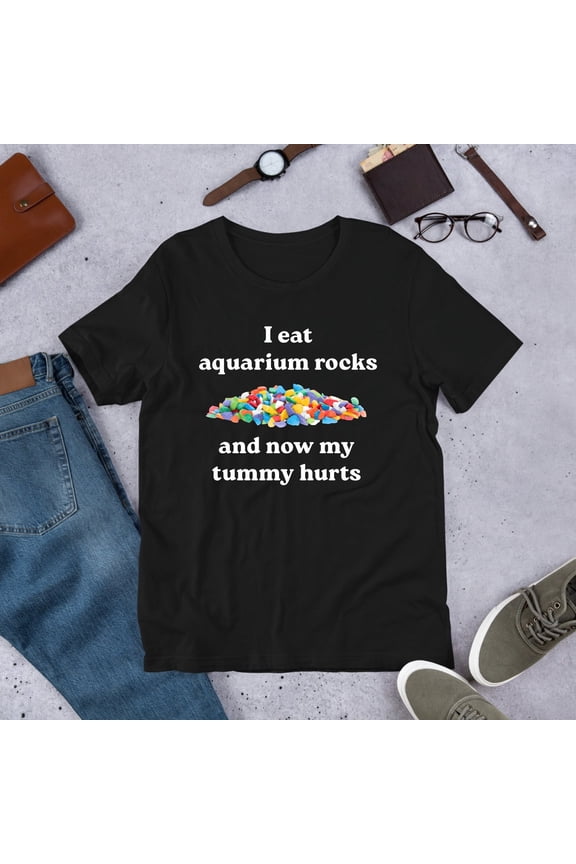 I Eat Aquarium Rocks T-Shirt Funny Meme Graphic Tee, Silly Humor Joke Shirt, Unique Meme Gift