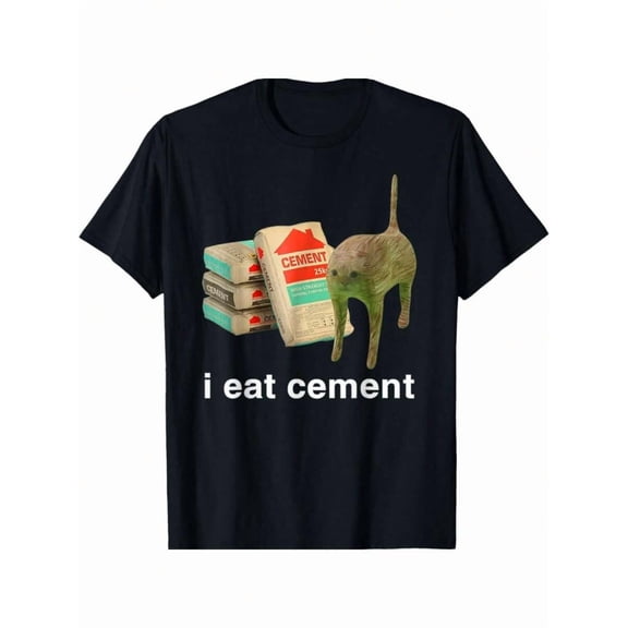 I Eat Cement Cat Funny Oddly Specific T-Shirt