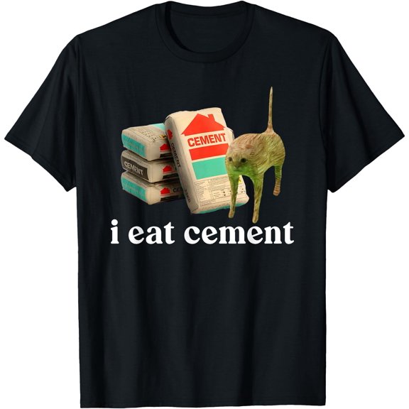 I Eat Cement Cursed Cat Funny Oddly Specific Dank Meme T-Shirt, Vintage Birthday Gift