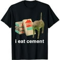thumbnail image 1 of I Eat Cement Cursed Cat Funny Oddly Specific Meme T-Shirt, 1 of 5