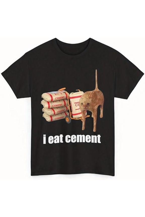 I Eat Cement Cursed Cat Funny Oddly Specific Weird Meme T-Shirt Funny Graphic Tees Adults Shirt