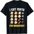 thumbnail image 1 of I Eat Math For Breakfast Shirt For Teachers Women Kids Funny T-Shirt, 1 of 4