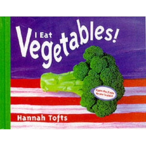 Pre-Owned I Eat Vegetables! (Things I Eat) (Paperback) 1840891637 9781840891638