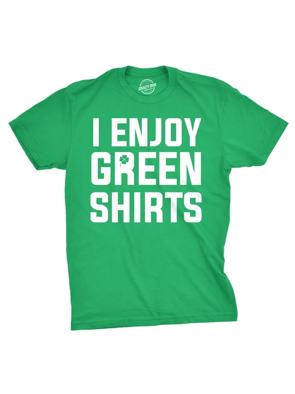 I Enjoy Green Shirts T Shirt Funny Tee for Saint Pattys Day Saint Patricks Cool Graphic Tees