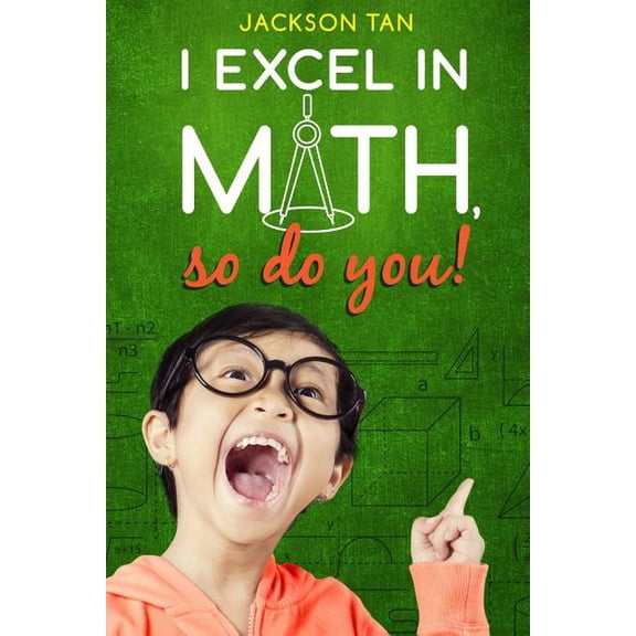 I Excel in Math, So Do You! (Paperback)