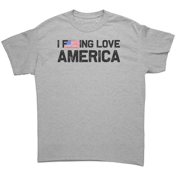 I F**king Love America T-Shirt
