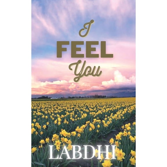 I FEEL You, (Paperback)