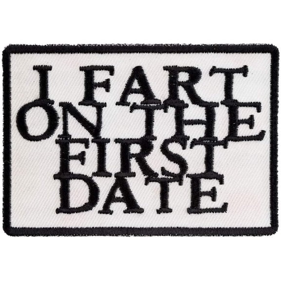 I Fart On The First Date Patch, Funny Patches