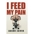 thumbnail image 1 of I Feed My Pain, 1 of 1
