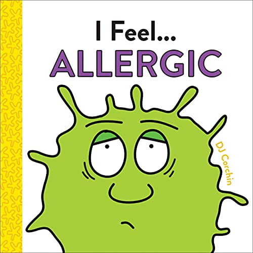 Pre-Owned I Feel... Allergic (Hardcover) 1728219493 9781728219493